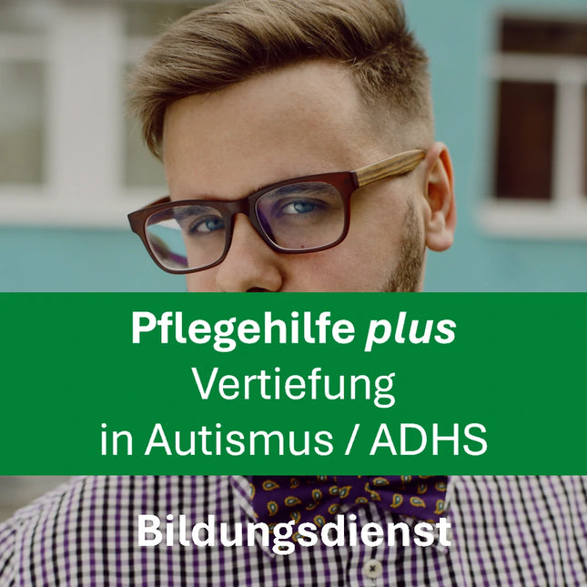 Vertiefung in Autismus und ADHS