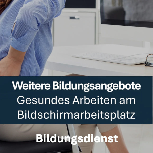 Gesundes Arbeiten am Bildschirmarbeitsplatz
