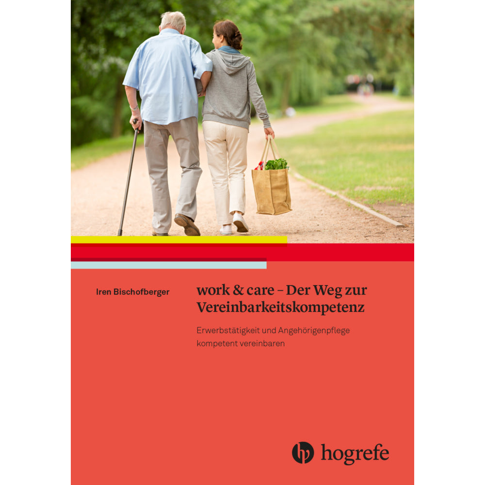 Buchcover: work & care – Der Weg zur Vereinbarkeitskompetenz