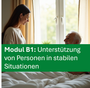 Pflegehilfe Plus – Modul B, Teil 1: Körperpflege, Atmung und Kreislauf