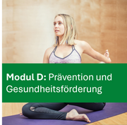 Pflegehilfe Plus – Modul D: Gesundheitsförderung und Prävention